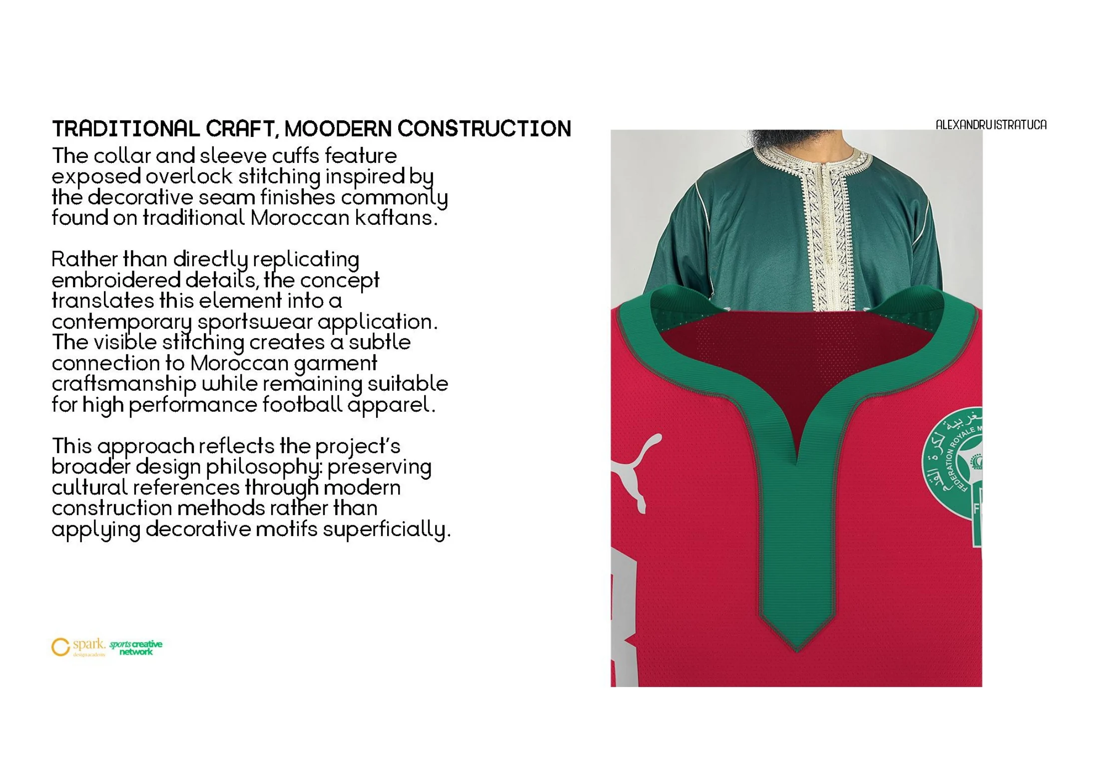 Traditional caftan neckline translated into a modern football collar